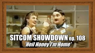 Sitcom Showdown Podcast 108 Heil Honey Im Home [upl. by Ehcrop78]