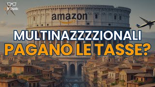 Le MultinaZZZZIonali pagano le tasse [upl. by Tuchman]