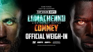 Vasiliy Lomachenko vs Richard Commey  OFFICIAL WEIGHIN [upl. by Eioj]