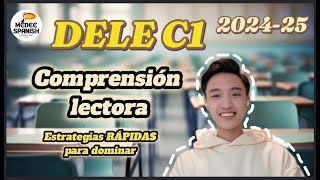 🚀 DELE C1 Comprensión Lectora DOMINA el EXAMEN en 5 ESTRATEGIAS SECRETAS  2024 Update [upl. by Adelpho]