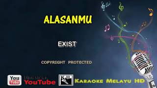 Exist Alasan Mu Karaoke Lirik [upl. by Narret]