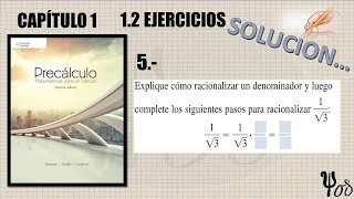 Racionalizar el denominador Solución Ejercicio5 Sección12 Cap1 Precalculo J St [upl. by Chicoine532]