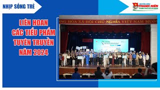 NHỊP SỐNG TRẺ  LIÊN HOAN CÁC TIỂU PHẨM TUYÊN TRUYỀN ĐOÀN VIÊN THANH THIẾU NIÊN THÀNH PHỐ NĂM 2024 [upl. by Eilraep]