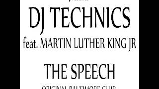 martin luther king jr  the speech dj technics baltimore club remix [upl. by Calderon]