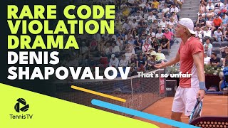 Drama as Denis Shapovalov gets RARE Tennis Code Violation  Rome 2022 [upl. by Ailb]