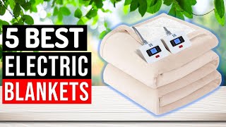 Top 5 Best Electric Blankets 2024 [upl. by Rahs958]