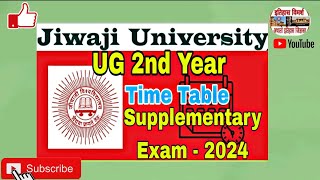 JiwajiUniversity UG2ndYear BABComBScBHScBBABCABTM SupplementaryExamTimeTable2024 [upl. by Hulen822]