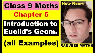 Class 9 Maths Chapter 5 Examples  Introduction To Euclids Geometry  NEW NCERT  Ranveer Maths 9 [upl. by Hitoshi]