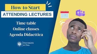 How to start attending Lessons at the University of Pisa  Agenda Didattica  Microsoft teams [upl. by Suoicserp]