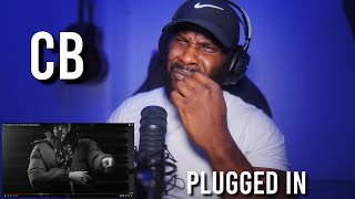 CB  Plugged In w Fumez The Engineer  Mixtape Madness Reaction  LeeToTheVI [upl. by Arised]