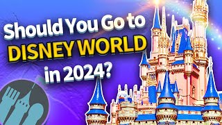 Should You Go to Disney World in 2024 [upl. by High]