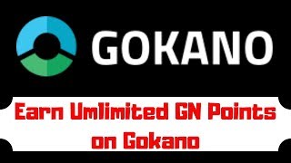 🔴 How to earn Gokano GN Points Fast with Proof 100 workingLatest [upl. by Cavallaro]