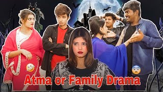 Atma or Family Drama 😨😅 Akshay Nagwadiya  Zoya Sheikh [upl. by Sunev]