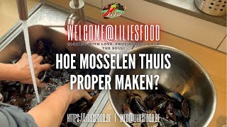 Hoe kan je Mosselen thuis makkelijk proper maken  Kooktip van Liliesfood [upl. by Kalfas]