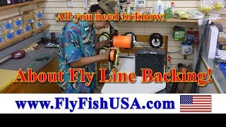 All You Need To Know About Fly Line Backing [upl. by Jonny]