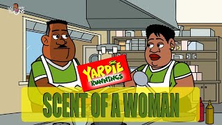 Yardie Runnings 88  Scent Of A Woman  Jamaican Animated Comedy [upl. by Aretse]