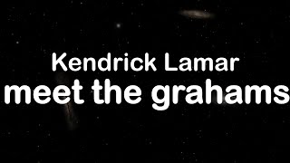 Kendrick Lamar  ​meet the grahams Clean Lyrics [upl. by Jory]