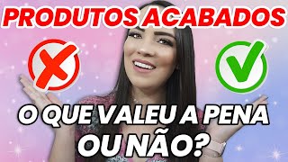 PRODUTOS ACABADOS O que valeu a pena ou não [upl. by Loree]