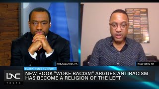 John McWhorter Discusses ‘Woke Racism’ Book on AntiRacism [upl. by Ai709]