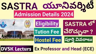 SASTRA University Admissions 2024 Details  jeemains2024 comedk2024 jee2024 sastra eamcet2024 [upl. by Nosiddam945]