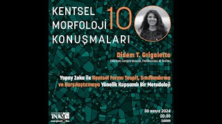 TNUM  Kentsel Morfoloji Konuşmaları 10  Didem T Grigoletto [upl. by Atekehs]