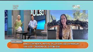 Banco Continental invita al taller de Isha Judd en Paraguay quotAmarse a Uno Mismoquot [upl. by Nosrac]