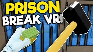 I Broke Out of Jail with a Hammer in VR  Prison Boss Virtual Reality Gameplay [upl. by Eignat]