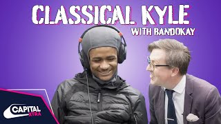 Bandokay Explains Slide To A Classical Music Expert  Classical Kyle  Capital XTRA [upl. by Thornie937]