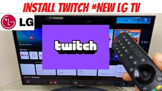 Install Twitch New LG Smart TV [upl. by Hulbert]