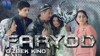 Faryod ozbek film  Фарёд узбекфильм [upl. by Cousins]