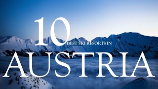 Austria Alpine Adventure  Top 10 Ski Resorts 202324 [upl. by Neale]