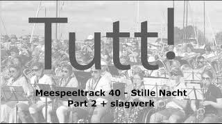 40 Stille Nacht  part 2  slagwerk [upl. by Nyram]