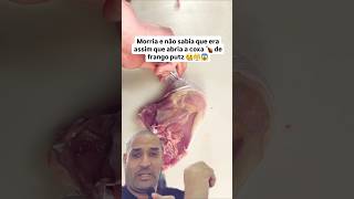 Com quantos anos vc descobriu isso 😱🤫 que abria a coxa 🍗 de frango food viral shorts [upl. by Ahsekar]