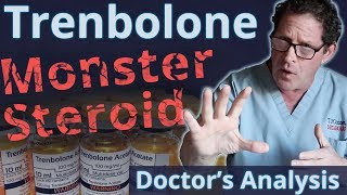 Trenbolone the Monster Steroid  Doctors Analysis of Side Effects amp Properties [upl. by Tabina913]