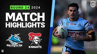 NRL 2024  Sharks v Knights  Match Highlights [upl. by Aihtniroc760]