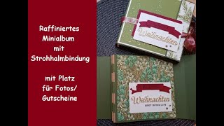 Raffiniertes Minialbum mit Strohhalmbindung  mit Platz für FotosGutscheine  Stampin Up® [upl. by Aerdnahs15]