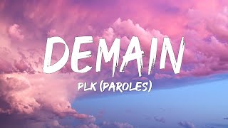 PLK  Demain ParolesLyrics  Mix Ninho Gims Morad Jul [upl. by Cayla]