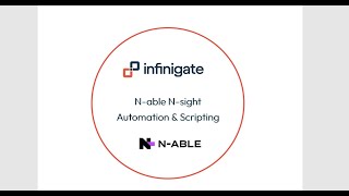 Infinigate Akademie  Nable Nsight Automation amp Scripting [upl. by Gnud]