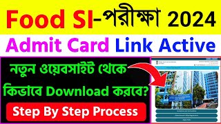 Food SI Admit Card Download 2024Wbpsc Food SI Admit Card 2024 [upl. by Jules]