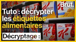 Comment décrypter les étiquettes alimentaires [upl. by Nylra]