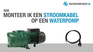 How to Stroomkabel monteren op een waterpomp 230 Volt [upl. by Nakada]