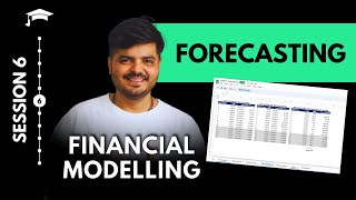 Learn Financial Modelling  Step by Step  Session 6  Forecasting [upl. by Elletnuahs]