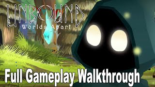 Unbound Worlds Apart  Full Gameplay Walkthrough HD 1080P [upl. by Vachill]