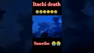 Itachi death 😭😭😭itachiuchiha [upl. by Loggia]