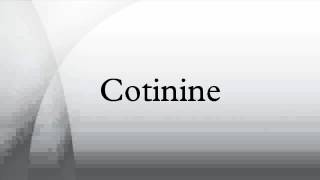 Cotinine [upl. by Suedama]