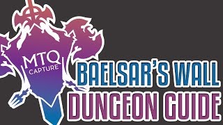 Baelsars Wall Dungeon Guide  Final Fantasy XIV [upl. by Eenot]