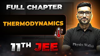 Thermodynamics FULL CHAPTER  Class 11th Physical Chemistry  Chapter 4  Arjuna JEE [upl. by Hodges]