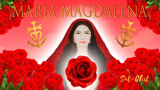 María Magdalena Música Espiritual 🌹 La Hermandad de la Rosa 🌹 LLAVE TONAL CANALIZADA 🌹 Sacerdotisas [upl. by Herrah]