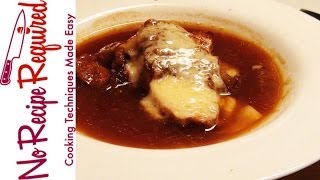 French Onion Soup Modern Style  NoRecipeRequiredcom [upl. by Dippold]