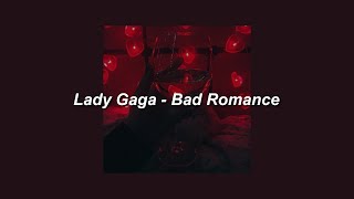 Lady Gaga  Bad Romance Slowed  Lyrics [upl. by Rafael]